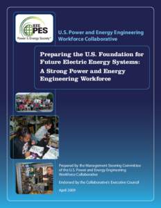 Preparing the U.S. Foundation for Future Electric Energy Systems: A Strong Power and Energy Engineering Workforce