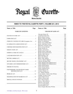 Nova Scotia INDEX TO THE ROYAL GAZETTE PART I, VOLUME 221, 2012 Name or Title Page