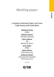 2016‐25   Working paper  Comment: Inferring Trade Costs from Trade Booms and Trade Busts 