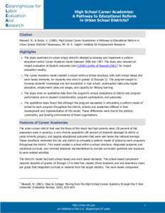 High School Career Academies: A Pathway to Educational Reform in Urban School Districts? Citation Maxwell, N., & Rubin, V[removed]High School Career Academies: A Pathway to Educational Reform in