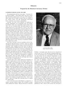 1453  Obituaries Prepared by the Historical Astronomy Division LAWRENCE HUGH ALLER, 1913–2003 The announcement still lies in my inbox: ‘‘Lawrence Aller died last Sunday.’’ On 16 March 2003, one of the world’s