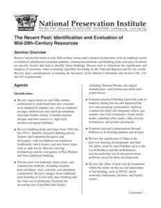 National Preservation Institute  P.O. Box 1702 Alexandria, VA[removed][removed]removed] www.npi.org The Recent Past: Identification and Evaluation of Mid-20th-Century Resources