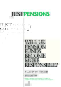 JUSTPENSIONS  WILL UK PENSION FUNDS BECOME