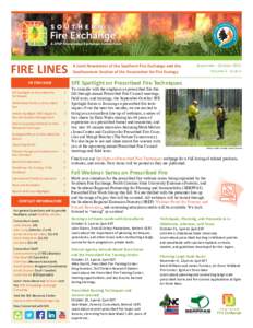 FIRE LINES  A Joint Newsletter of the Southern Fire Exchange and the Southeastern Section of the Association for Fire Ecology  IN THIS ISSUE