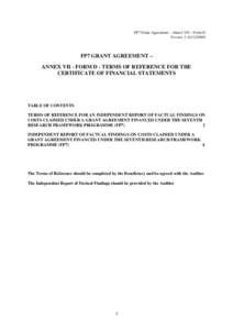 FP7 Grant Agreement – Annex VII – Form D Version 3, FP7 GRANT AGREEMENT – ANNEX VII - FORM D - TERMS OF REFERENCE FOR THE CERTIFICATE OF FINANCIAL STATEMENTS