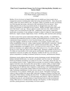 What Forest Compositional Changes Can We Expect Following Redbay Mortality on a Barrier Island? Rebecca S. Effler and Theron E.Menken UGA Marine Institute, Sapelo Island, GA[removed]Redbay (Persea borbonia) on Sapelo I