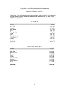 CALIFORNIA CITIZENS COMPENSATION COMMISSION 2009 STATE SALARY SURVEY Please Note: The following state, county, and city salary data reflects only the current salary received by the incumbent. It does not reflect bonuses,