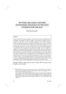 PUTTING THE CHILD-CENTRED INVESTMENT STRATEGY TO THE TEST: EVIDENCE FOR THE EU27 Wim Van Lancker*  Abstract