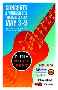 CONCERTS  & WORKSHOPS THROUGHOUT PUNA  MAY 3-9