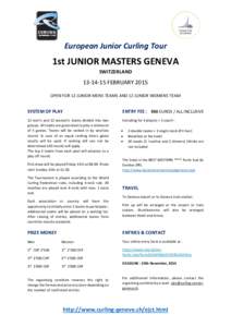 European Junior Curling Tour  1st JUNIOR MASTERS GENEVA SWITZERLAND[removed]FEBRUARY 2015