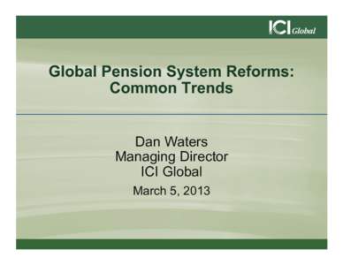 Global Pension System Reforms: Common Trends (pdf)