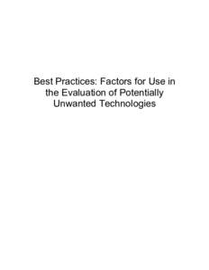 Best Practices: Factors for Use in the Evaluation of Potentially Unwanted Technologies Anti-Spyware Coalition