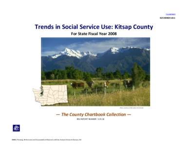 TO CONTENTS  NOVEMBER 2011 Trends in Social Service Use: Kitsap County For State Fiscal Year 2008