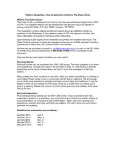 Writer’s Guidelines: How to Submit an Article to The Outer Circle What is The Outer Circle? The Outer Circle, is published bi-monthly by the International Service Organization (ISO) of SAA. It is available without cost