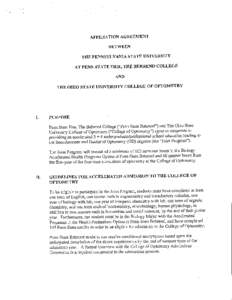 VI.  AGREEMENT SIGNATURES The Pennsylvania State University and The Ohio State University have entered this agreement on the indicated dates and witnessed by the signatures below: