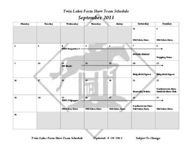 Twin Lakes Farm Show Team Schedule  September 2013 Monday  2