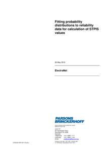 Fitting probability distributions to reliability data for calculation of STPIS values  29 May 2012