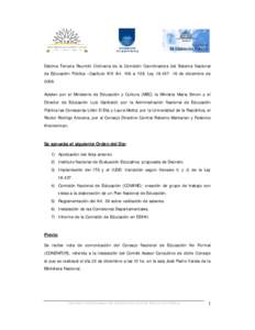 Décima Tercera Reunión Ordinaria de la Comisión Coordinadora del Sistema Nacional de Educación Pública –Capítulo XIX Art. 106 a 109, Leyde diciembre deAsisten por el Ministerio de Educación y 