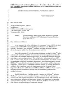 SAB Draft Report to Assist Meeting Deliberations -- Do not Cite or Quote -- This draft is a work in progress, has not been reviewed or approved by the chartered SAB, and does not represent EPA policy. 1 2