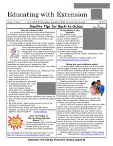 Educating with Extension Volume 13 Issue 7 UF /I FAS/Mon roe Coun t y Ex tension S e rvic es  Healthy Tips for Back-to-School