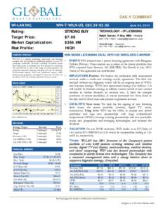 Equity Research  DAILY COMMENT WI-LAN INC.  WIN-T/WILN-US, C$3.34/$3.06