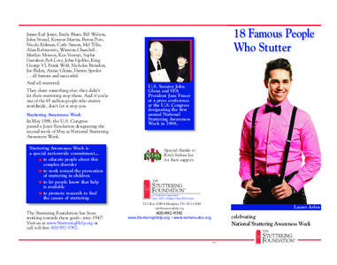 Stuttering / Human communication / National Stuttering Awareness Week / John Stossel / Jane Fraser / Sophie Gustafson / Nicholas Brendon / Alan Rabinowitz / Stutter / National Basketball Association / Human voice / Dyslexia