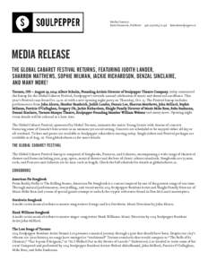 Media Contact: Katie Saunoris, Publicist  [removed]x.146  [removed] MEDIA RELEASE THE GLOBAL CABARET FESTIVAL RETURNS, FEATURING JUDITH LANDER, SHARRON MATTHEWS, SOPHIE MILMAN, JACKIE RICHARDSON, DENZAL
