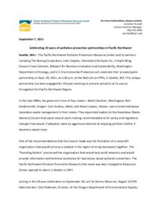 Pacific Northwest Pollution Prevention Resource Center practical solutions for economic and environmental vitality For more information, please contact: Jonathan Stumpf Communications Manager
