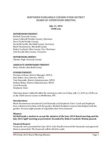 NORTHERN PANHANDLE CONSERVATION DISTRICT BOARD OF SUPERVISORS MEETING July 11, [removed]:00 a.m. SUPERVISORS PRESENT: Ed Huff, Hancock County