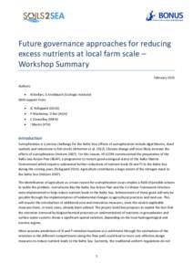 Future governance approaches for reducing excess nutrients at local farm scale – Workshop Summary February 2015 Authors: • N Stelljes, D Knoblauch (Ecologic Institute)