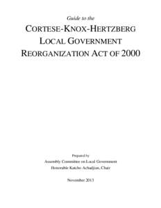 Guide to the  CORTESE-KNOX-HERTZBERG LOCAL GOVERNMENT REORGANIZATION ACT OF 2000