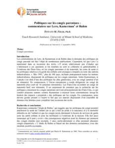 Politiques sur les congés parentaux : commentaires sur Lero, Kamerman1 et Ruhm TIFFANY M. FIELD, Ph.D. Touch Research Institutes, University of Miami School of Medicine, ÉTATS-UNIS (Publication sur Internet le 11 septe