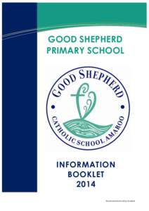 GOOD SHEPHERD PRIMARY SCHOOL INFORMATION BOOKLET 2014