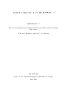 DELFT UNIVERSITY OF TECHNOLOGY  REPORTOn the multiple scales perturbation method for difference equations W.T. van Horssen and M.C. ter Brake