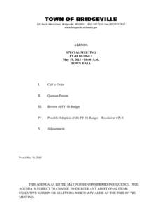 TOWN OF BRIDGEVILLE 101 North Main Street, Bridgeville, DE7135 Faxwww.bridgeville.delaware.gov AGENDA SPECIAL MEETING