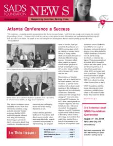 NEWS Winter Issue 2004 Supporting families. Saving lives.  Atlanta Conference a Success