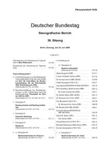 Plenarprotokoll[removed]Deutscher Bundestag Stenografischer Bericht 38. Sitzung Berlin, Dienstag, den 20. Juni 2006