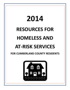 2014 RESOURCES FOR HOMELESS AND AT-RISK SERVICES FOR CUMBERLAND COUNTY RESIDENTS