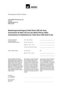 Zahlungsempfänger / Bénéficiaire / Beneficiario  AXA-ARAG Rechtsschutz AG Inkasso Affolternstrasse[removed]Zürich