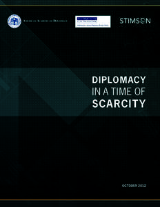 AmericAn AcAdemy of diplomAcy  DiplOmaCy in a Time of SCaRCiT y