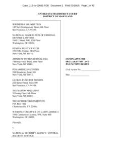 Case 1:15-cv[removed]RDB Document 1 Filed[removed]Page 1 of 42  UNITED STATES DISTRICT COURT DISTRICT OF MARYLAND WIKIMEDIA FOUNDATION 149 New Montgomery Street, 6th Floor