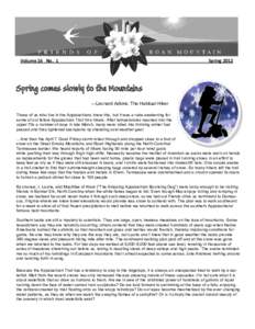 Volume 16 No. 1  Spring 2012 Spring comes slowly to the Mountains —Leonard Adkins: The Habitual Hiker