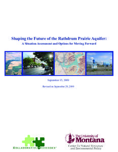 Shaping the Future of the Rathdrum Prairie Aquifer: A Situation Assessment and Options for Moving Forward September 15, 2009 Revised on September 29, 2009