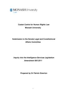 Castan Parliamentary Submission - Intelligence Services Legislation Amendment Bill