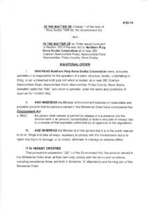 # 02-14 lN THE MATTER OF Chapter 1 of the Acts of Nova Scotia[removed], the Environment Act -andlN THE MATTER OF an Order issued pursuant to Section 125 of the said Act to Northern Pulp