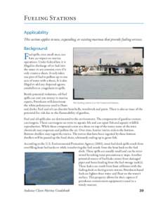 Fueling Stations Applicability This section applies to new, expanding, or existing marinas that provide fueling services. Background