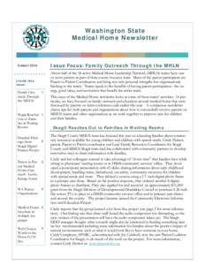 NEWSLETTER DATE  Issue Focus: Family Outreach Through the MHLN SUMMER 2009