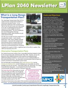 5  Issue April 2011 Lincoln-Lancaster County 2040 Comprehensive Plan and Long Range Transportation Plan Prepared by: Lincoln-Lancaster County Planning Department and Lincoln Metropolitan Planning Organization