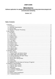 USER GUIDE  MeteoGamma Software application for satellite data processing concerning hydrometeorological and environmental monitoring Version 1.07