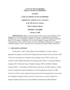 STATE OF NEW HAMPSHIRE PUBLIC UTILITIES COMMISSION DT[removed]COMCAST PHONE OF NEW HAMPSHIRE Application for Authority to Serve Customers in the TDS Service Territories